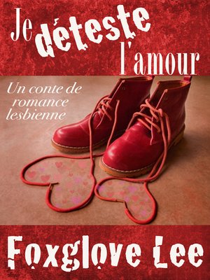 cover image of Je déteste l'amour